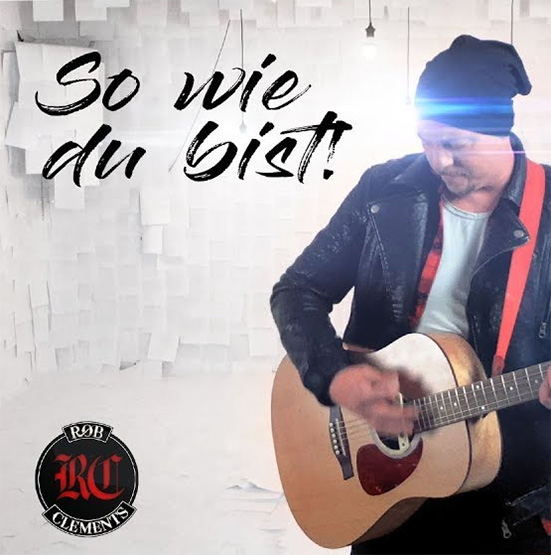 So wie du bist Cover von Rob Clements