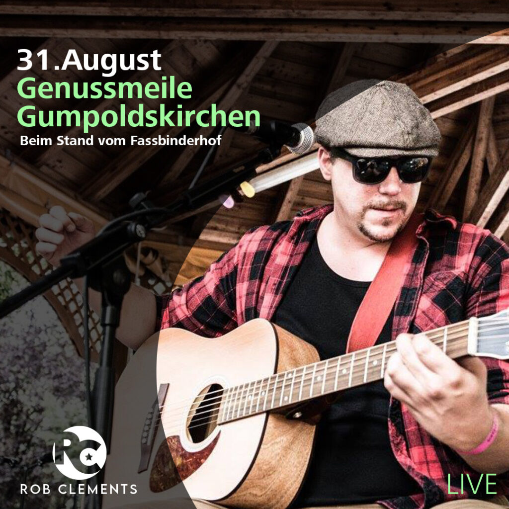 Rob Clements live auf der Genussmeile Gumpoldskirchen